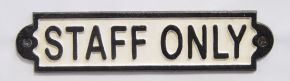 Deko Schild "staff only"