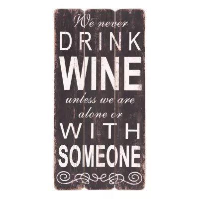 Clayre & Eef Textschild We never drink wine... ca. 30 x 60 cm